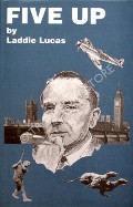 Book cover of Five Up - A Chronicle of Five Lives by LUCAS, Laddie 